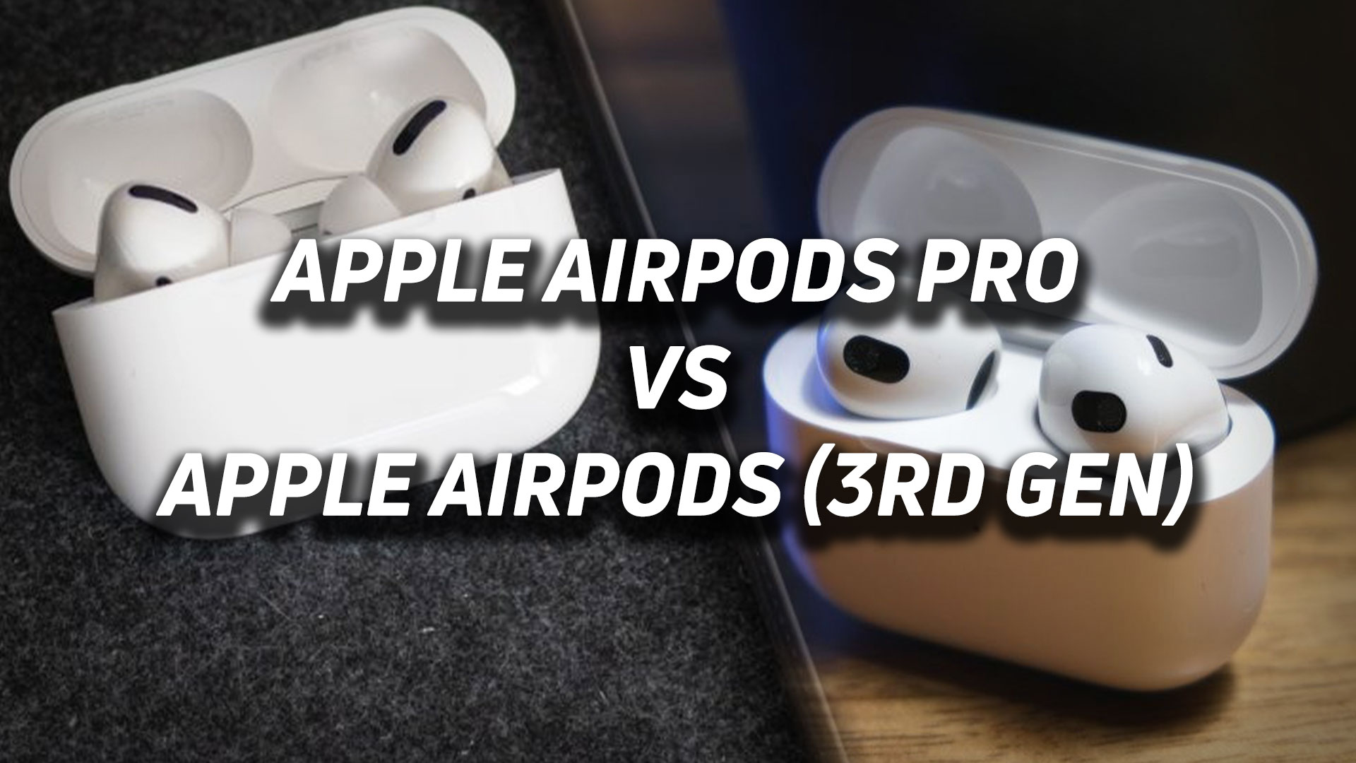 Apple AirPods Pro VS Apple AirPods (3rd generation) hero image Image showing a pair of Apple AirPods Pro on the left and Apple AirPods 3rd generation on the right
