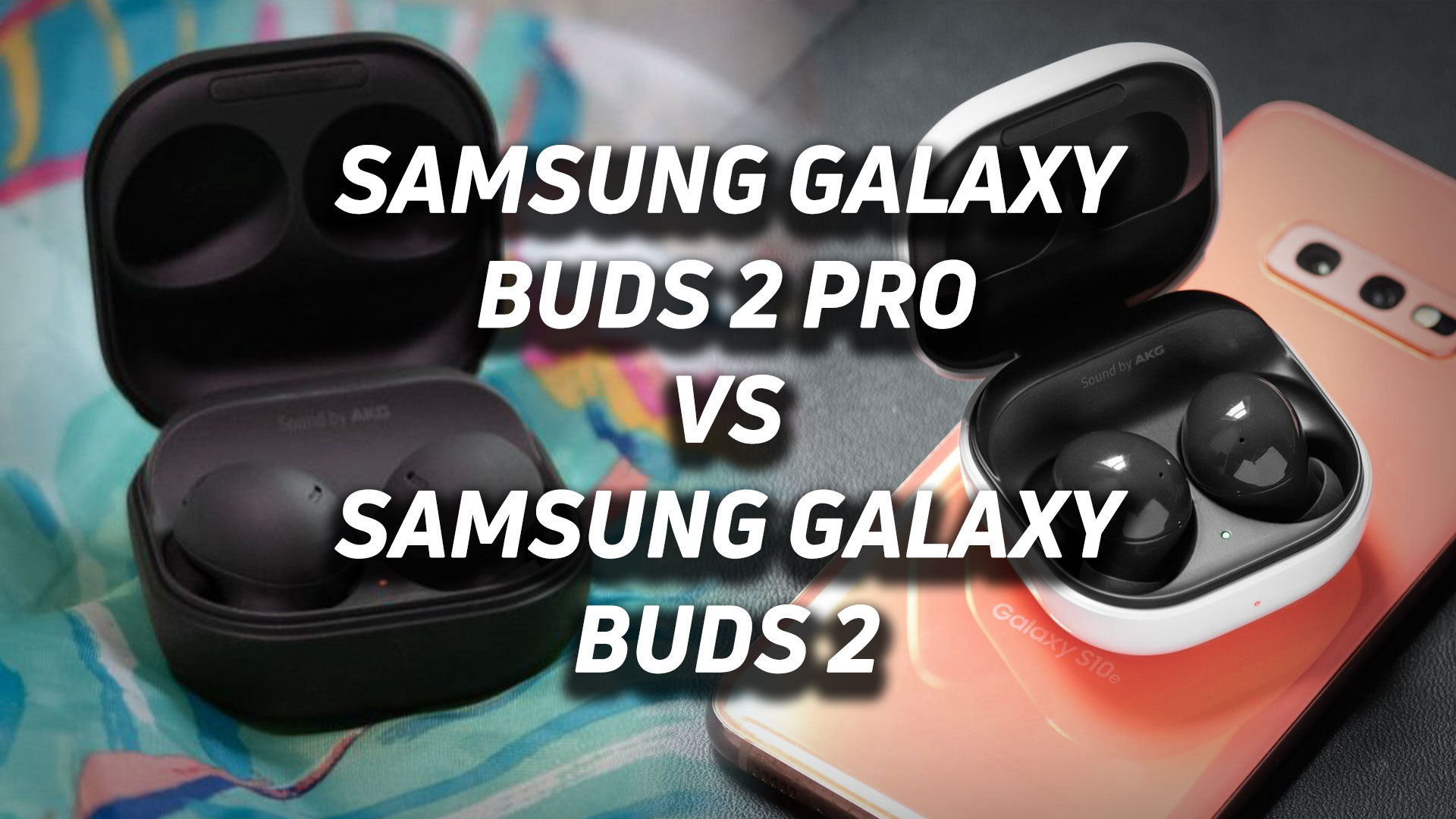 Samsung galaxy buds 2 pro vs samsung galaxy buds 2 hero image A blended image of the Samsung Galaxy Buds 2 Pro and Galaxy Buds 2 with versus text overlaid.