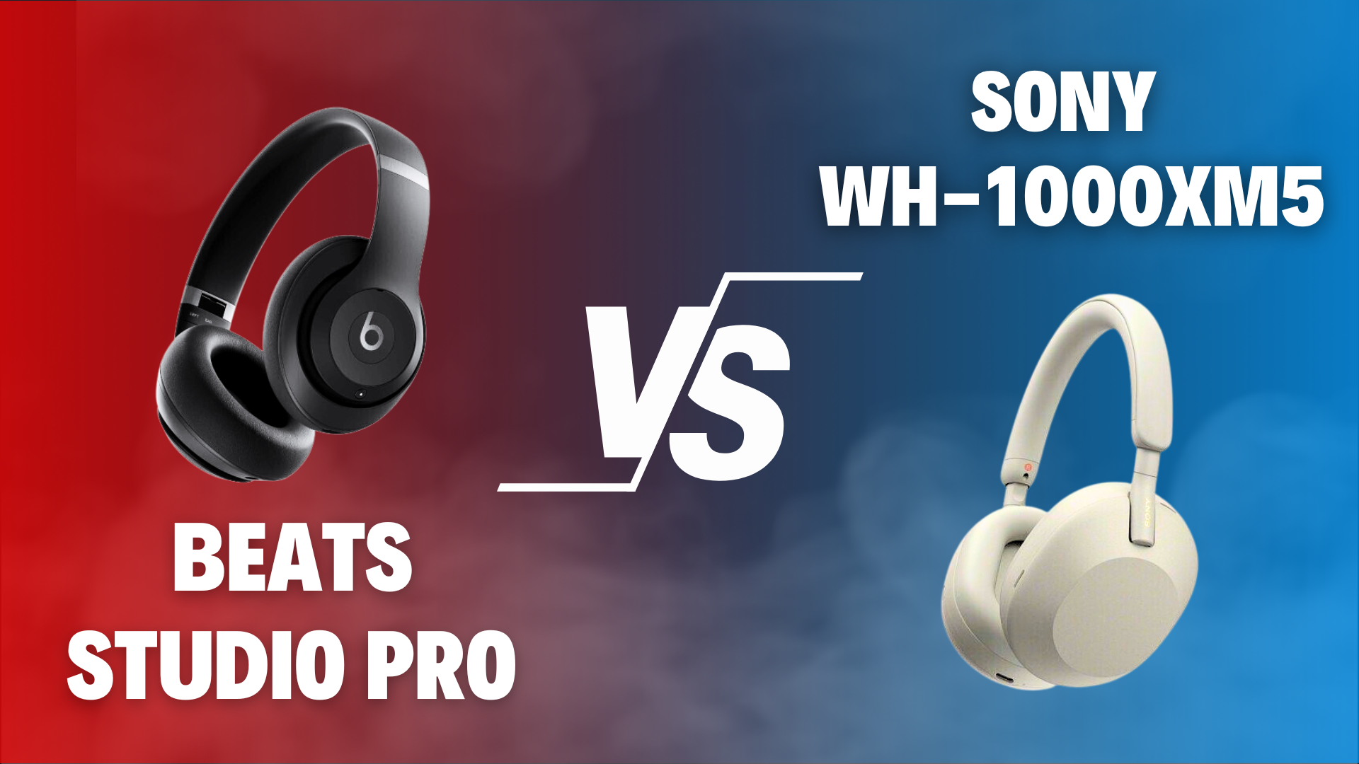 Beats Studio Pro vs Sony WH-1000XM5 Beats Studio Pro vs Sony WH-1000XM5